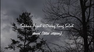 Download lagu Takkan Pisah x Orang Yang Salah (slowed) Tiktok version mp3 Download lagu Takkan Pisah x Orang Yang Salah (slowed) Tiktok version mp3