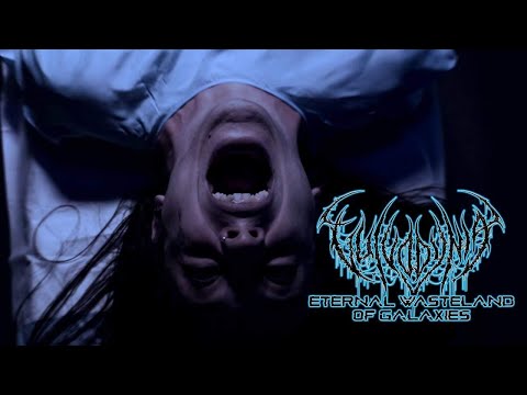 Vulvodynia - Eternal Wasteland of Galaxies (Official Video)