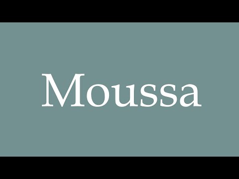How to Pronounce ''Moussa'' Correctly in French