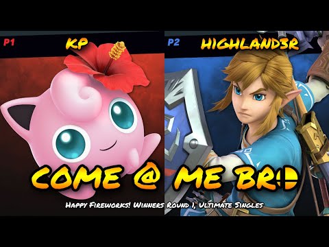 Happy Fireworks! Winners Round 1 - KP (Jigglypuff) vs H1GHL4ND3R (Link) Ultimate Singles