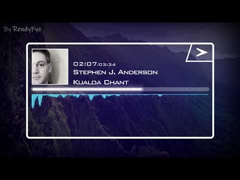 Stephen J.  Anderson - Kualoa Chant