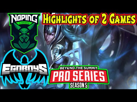 NOPING vs EGOBOYS - Highlights of 2 Games - BTS Pro Series 5 - Americas