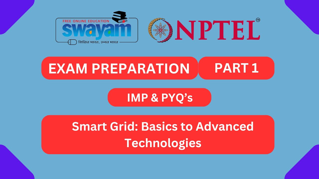 Smart Grid Basics to Advanced Technologies Part 1 || NPTEL Exam Series || MYSWAYAM #nptel #nptel2024