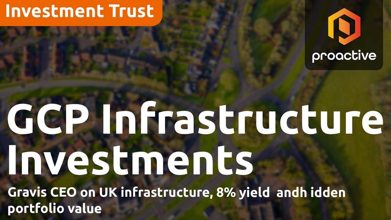 GCP Infrastructure Investments: Gravis on UK infrastructure, 8% yield & hidden portfolio value