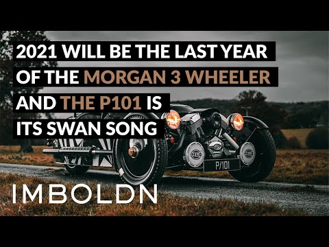 2021 Will Be The Last Year Of The Morgan 3 Wheeler And The P101 Is Its Swan Song