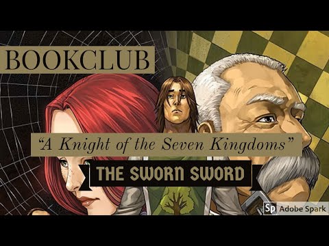 DUNK AND EGG "A Knight of the Seven Kingdoms"  The Sworn Sword