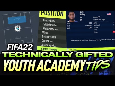 FIFA 22 YOUTH ACADEMY TIPS: TECHNICALLY GIFTED