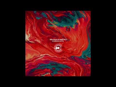 Sebastian Markiewicz - Lava (Original Mix)
