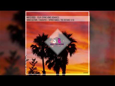 Mar G Rock - Your Loving Arms (Spiros Hamza Remix)