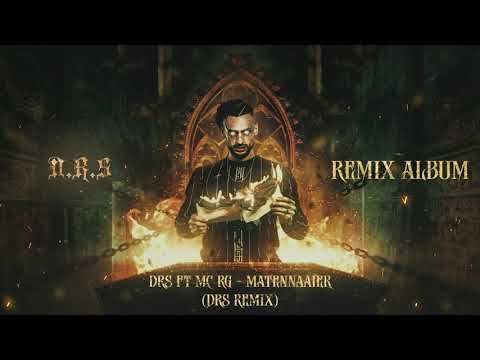 DRS ft Mc RG - Matennaaier (DRS Remix)