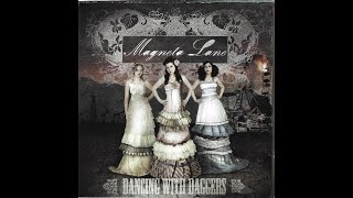 Magneta Lane - Dancing With Daggers (2005) FULL ALBUM