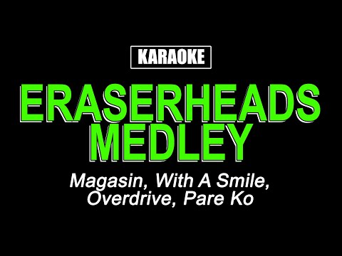 Karaoke - Eraserheads Medley (Original Key)