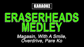 Download lagu Karaoke - Eraserheads Medley (Original Key) mp3 Download lagu Karaoke - Eraserheads Medley (Original Key) mp3