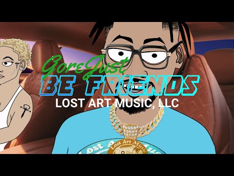 LOST ART MUSIC, LLC - BE FRIENDS