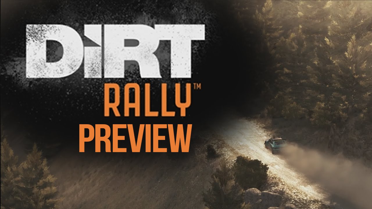 DIRT Rally - Preview - YouTube