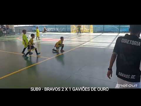 SUB 9 BRAVOS 2 X 1 GAVIÕES DE OURO