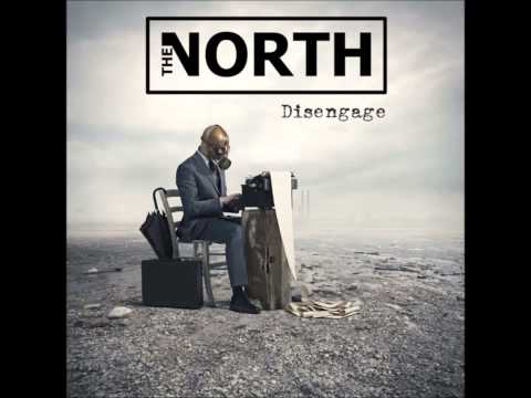 The North: Disengage - Etched in Stone (track 8)
