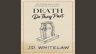 Chapter 29.4 - Death Do They Part
