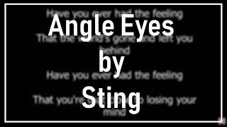 Sting - Angel Eyes (Lyrics) HQ