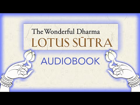 The Wonderful Dharma Lotus Sūtra — Audiobook Version