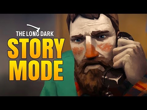 SURVIVAL STORY! THE LONG DARK STORY MODE! - The Long Dark Wintermute Storymode Gameplay #1