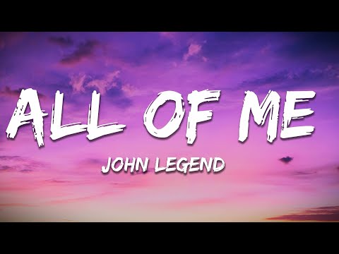 John Legend - All of Me (Lyrics)
