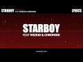 StarBoy feat. Wizkid & Chronixx - Jam (Lyrics)