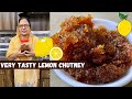 Lemon Chutney Recipe in Punjabi (ਨਿੰਬੂ ਦੀ ਮਿੱਠੀ ਚਟਨੀ)  @PUNJABIVLOGGER Favourite Chutney