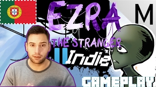 EZRA: The Stranger: O pior Alien de sempre!! EZRA: The Stranger Gameplay PT 60Fps - Pausa Indie