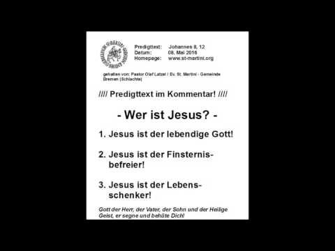 08.05.2016 - Wer ist Jesus?