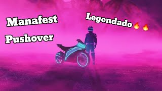 Manafest; Pushover ( Legendado )