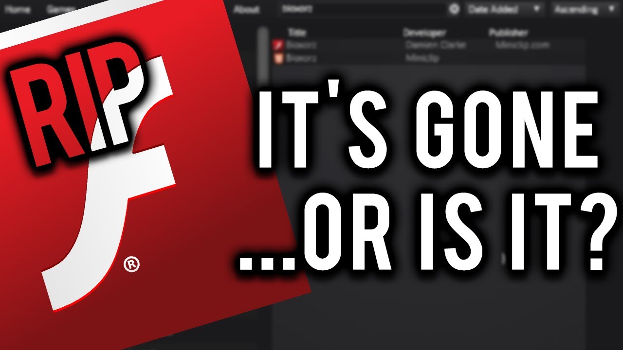 RIP Adobe Flash - Here's How You Can Still Play Flash Games