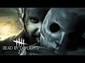 DEAD BY DAYLIGHT 27 NOW He S EVIL Let S Play Dead By Daylight