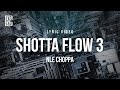 NLE Choppa - Shotta Flow 3 | Lyrics