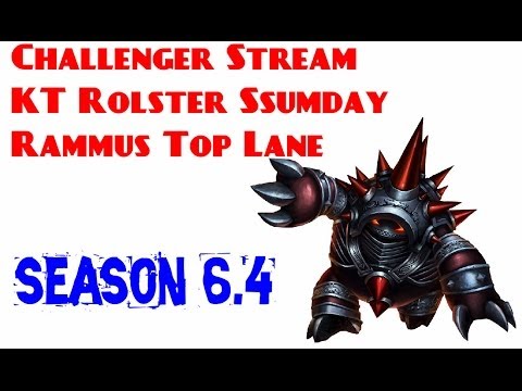 Challenger Stream - KT Rolster [Ssumday] - Rammus Top Lane