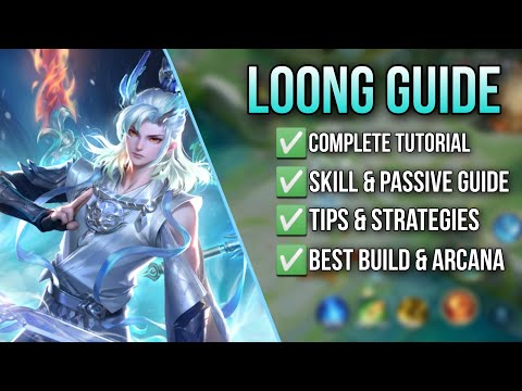 HOK: "LOONG" COMPLETE GUIDE & TUTORIAL | COMBO, TIPS & STRATEGIES - Honor of Kings