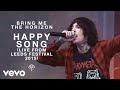 Bring Me The Horizon Happy Song Live From Leeds Festival 2015
