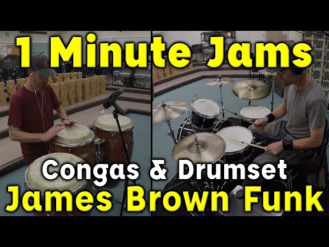 1 Minute Jams (Congas & Drumset - James Brown Style Style Funk)