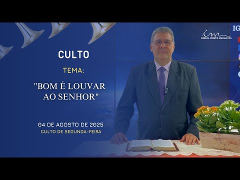 Bom é Louvar ao Senhor