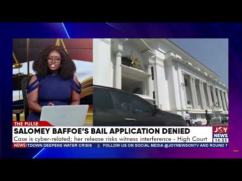 High Court denies bail application for Salomey Awiti Baffoe