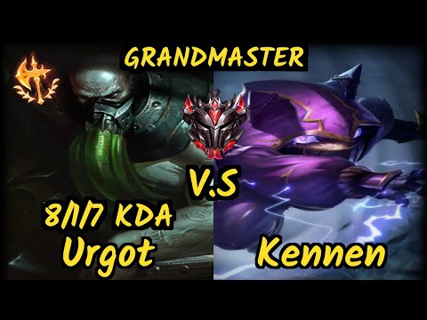 Kiin (URGOT) vs KENNEN - 8/1/7 KDA TOP GAMEPLAY - KR Ranked GRANDMASTER