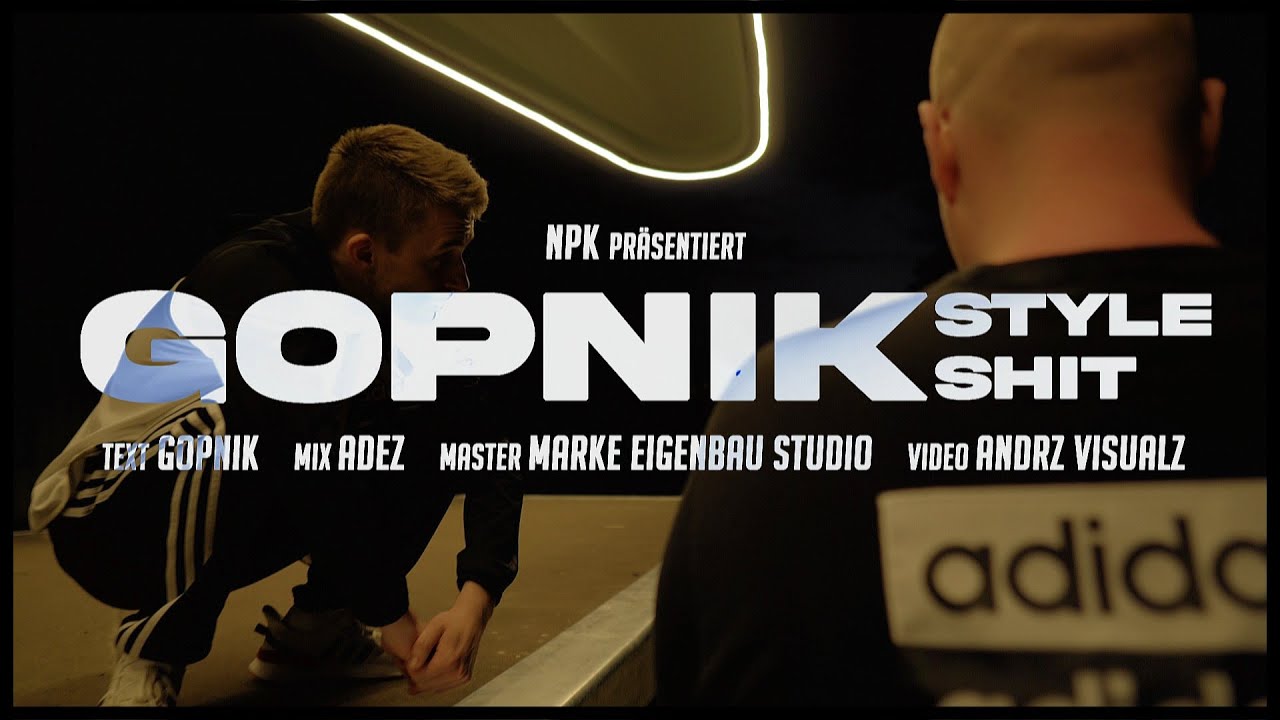 Gopnik – Gopnikstyle : Gopnikshit