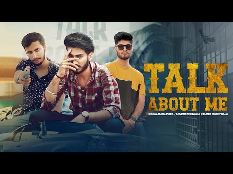 TALK ABOUT ME | VISUAL VIDEO | SUNNA JAMALPURIA |SAMER MAKHYWALA FT.SAMEER PIKHIWALA |NEW SONG 2025 
