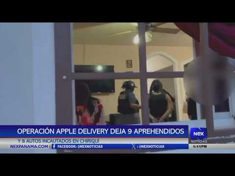 Operación "Apple" delivery deja 9 aprehendidos y 8 autos incautos en Chiriquí
