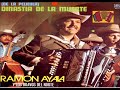 RAMON AYALA Y LOS BRAVOS DEL NORTE ME TIENES LOCO