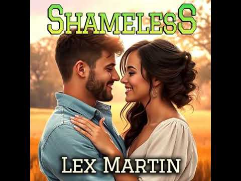 Shameless - Lex Martin