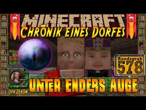 MINECRAFT ZEIT #578 - Chronik eines Dorfes - Unter Enders Auge [HD+Deutsch]