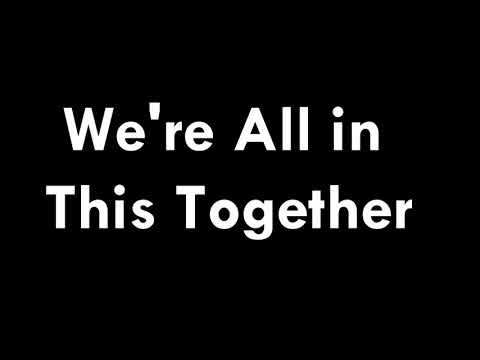We're All in This Together lyrics