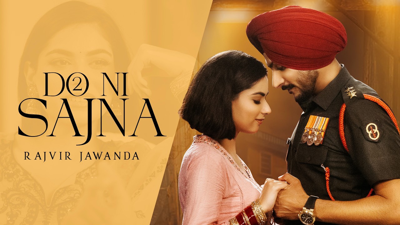 Do Ni Sajna Lyrics | Rajvir Jawanda