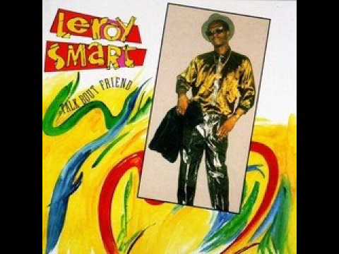 Leroy Smart - Talk Bout Friend